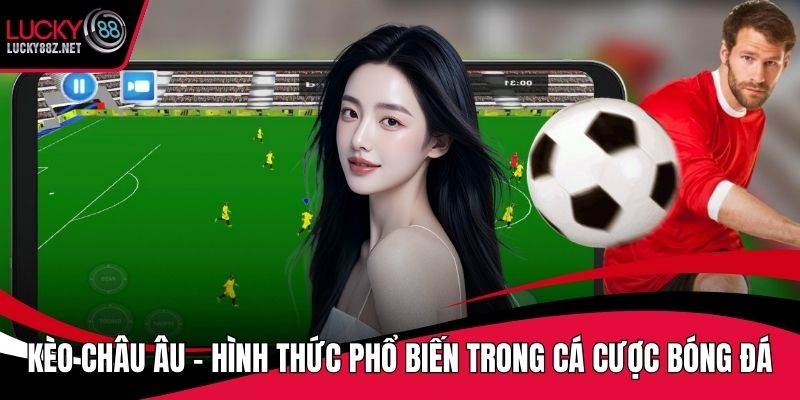 Kèo châu Âu